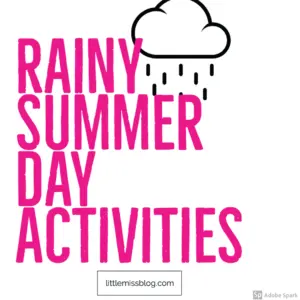 Rainy Summer Day Activities
